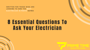 8 Questions to Ask Your Electrician